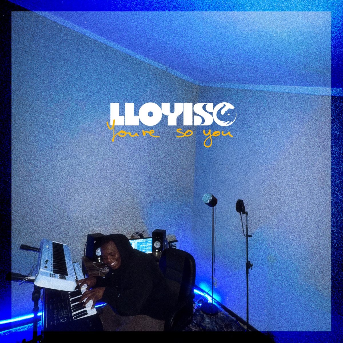MP3: Lloyiso – You’re So You