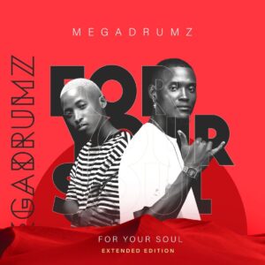 MP3: Megadrumz Ft. Nokwazi & Miss Twaggy – Ngiyakhuleka