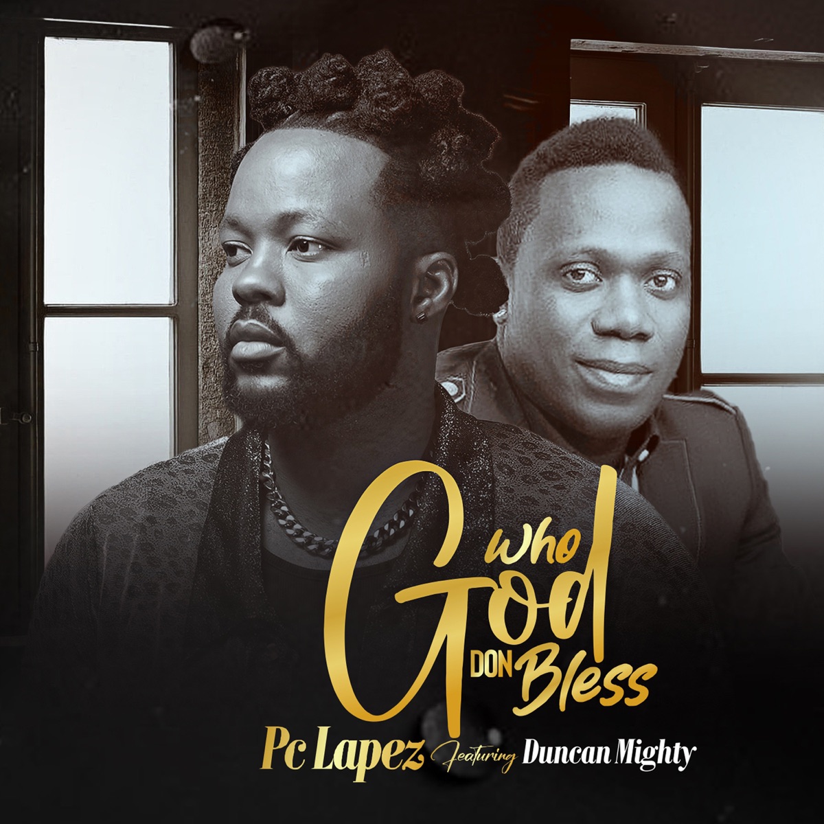 MP3: PC Lapez Ft. Duncan mighty – Who God Don Bless