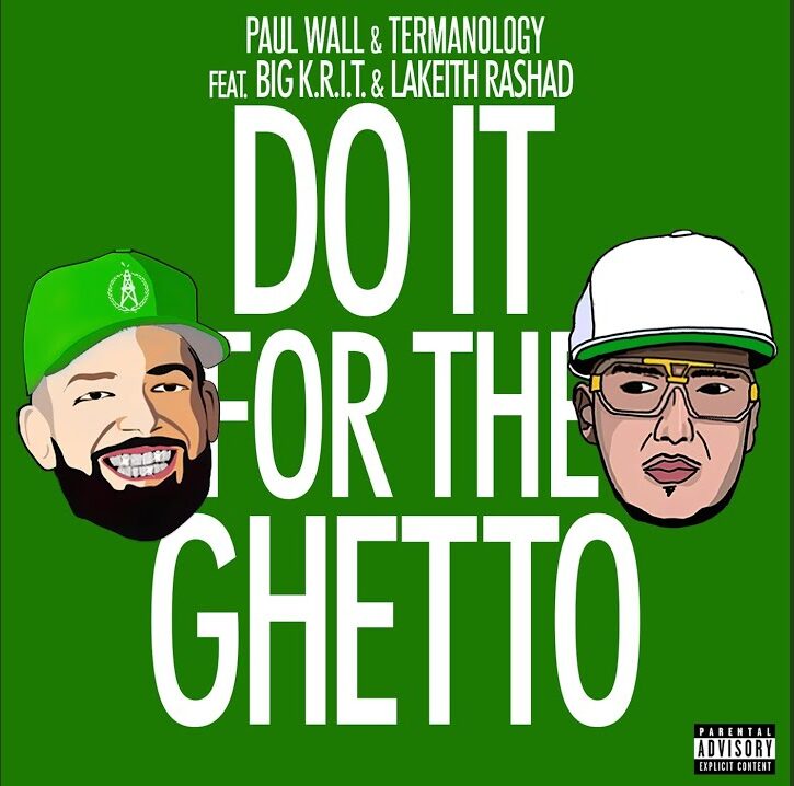 MP3: Paul Wall & Termanology Ft. Big K.R.I.T. & Lakeith Rashad – Do It For The Ghetto