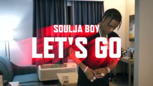 MP3: Soulja Boy (DRACO) – Let’s Go!