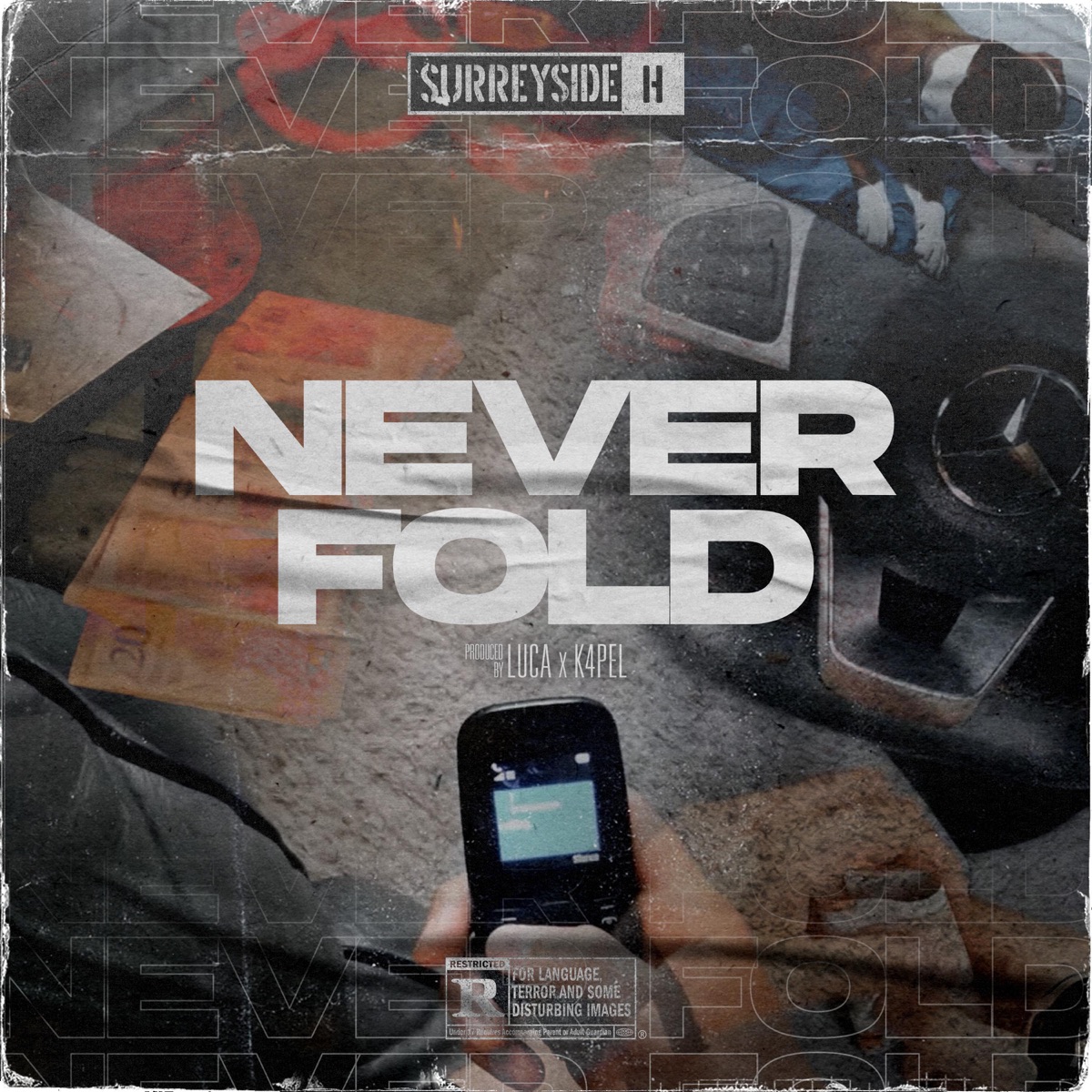 MP3: SurreySide H – Never Fold