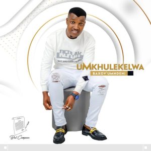 uMkhulekelwa – Izinkinga Zomjolo ft Luve Dubazane