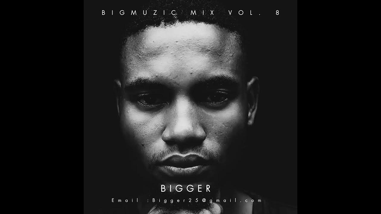 MP3: Bigger – Bigmuzic Mix Vol. 8