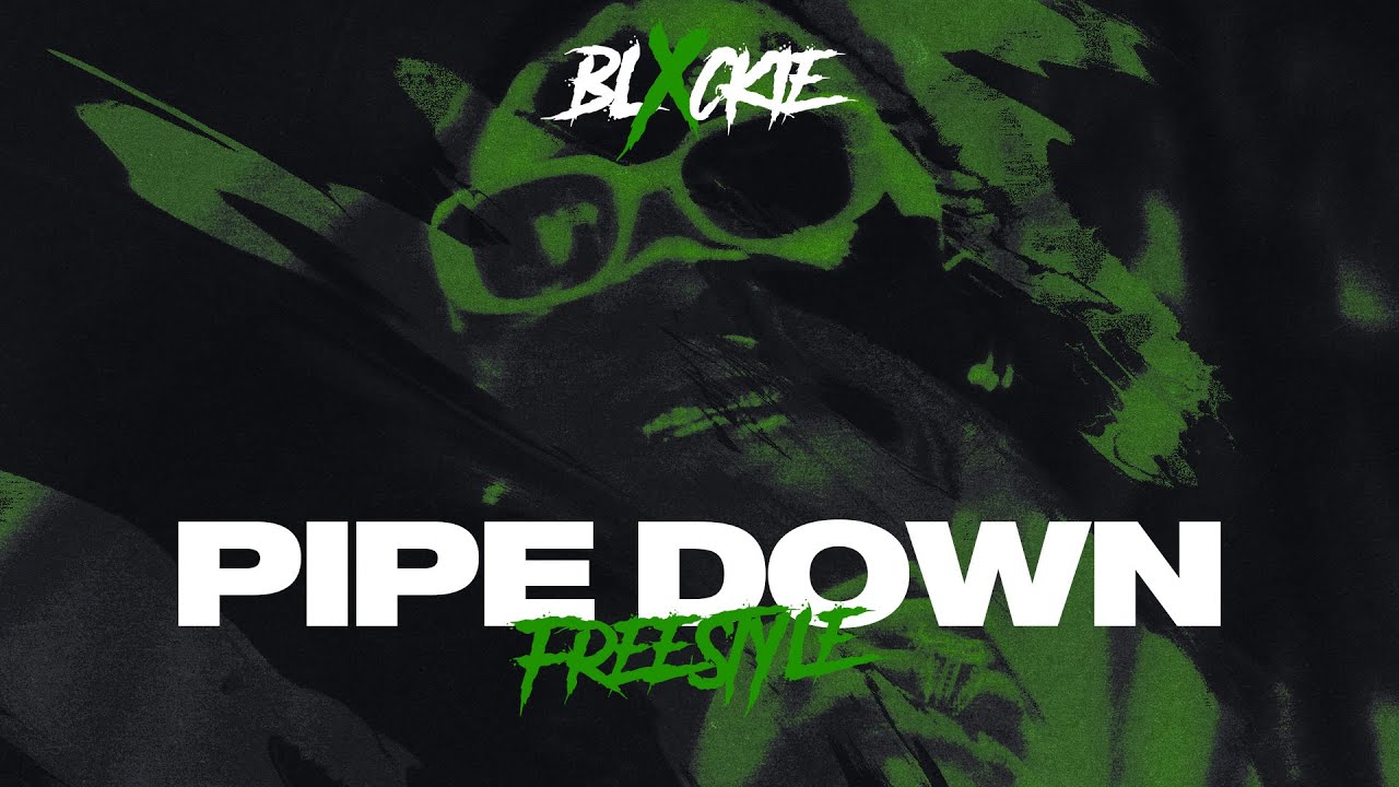 MP3: Blxckie – Pipe Down (Freestyle)