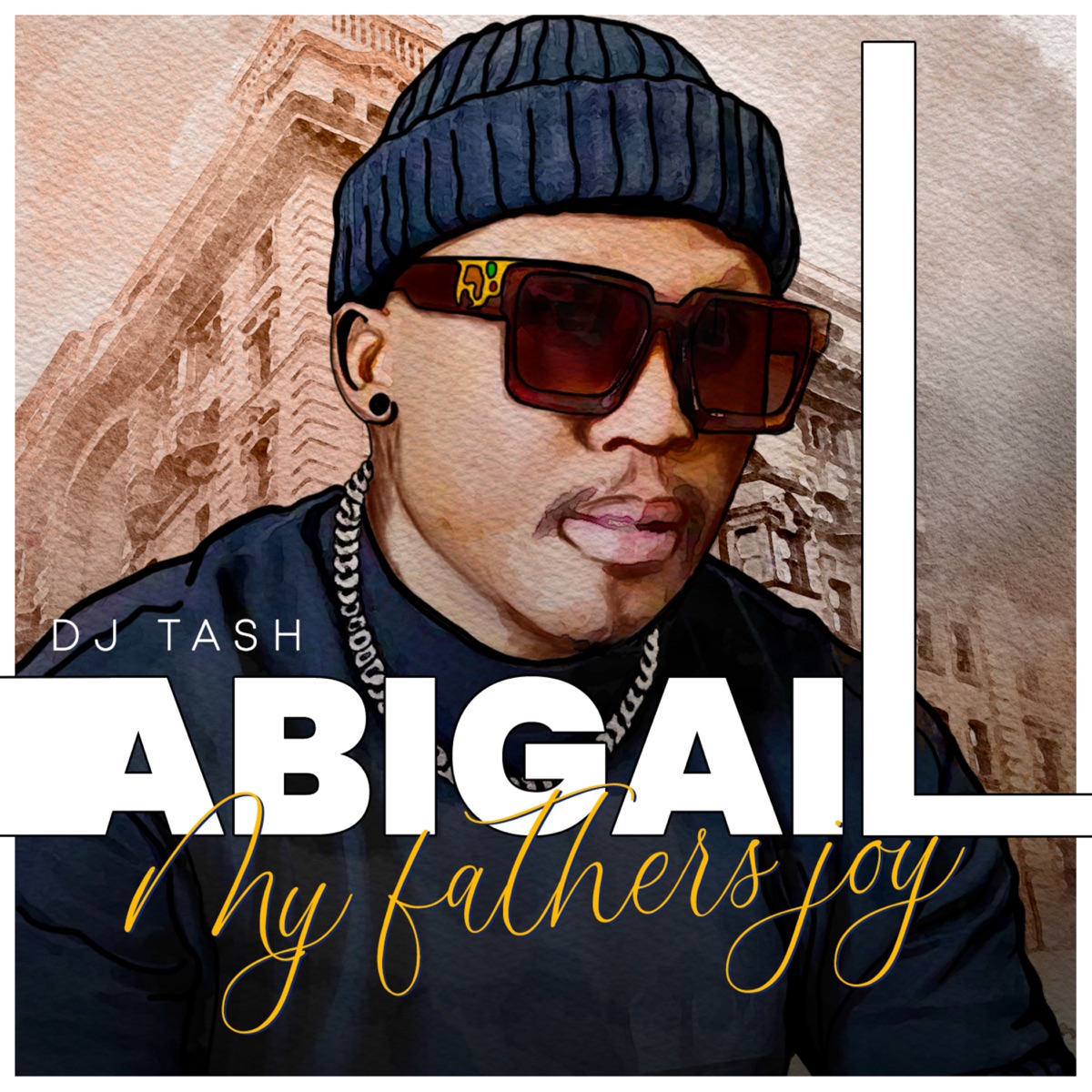 MP3: DJ Tash Ft. DJ Nash – Abigail (My Fathers Joy)
