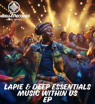 Lapie – Music Within Us Ft Deep Essentials