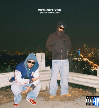 Larry June – Without You (Blxst Interlude) ft Cardo & Blxst
