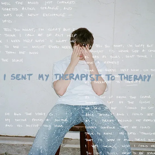 Alec Benjamin – I Sent My Therapist To Therapy