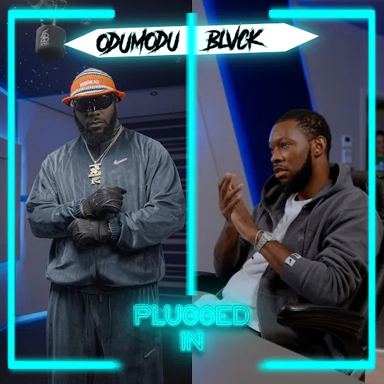 Fumez The Engineer & ODUMODUBLVCK – Plugged In