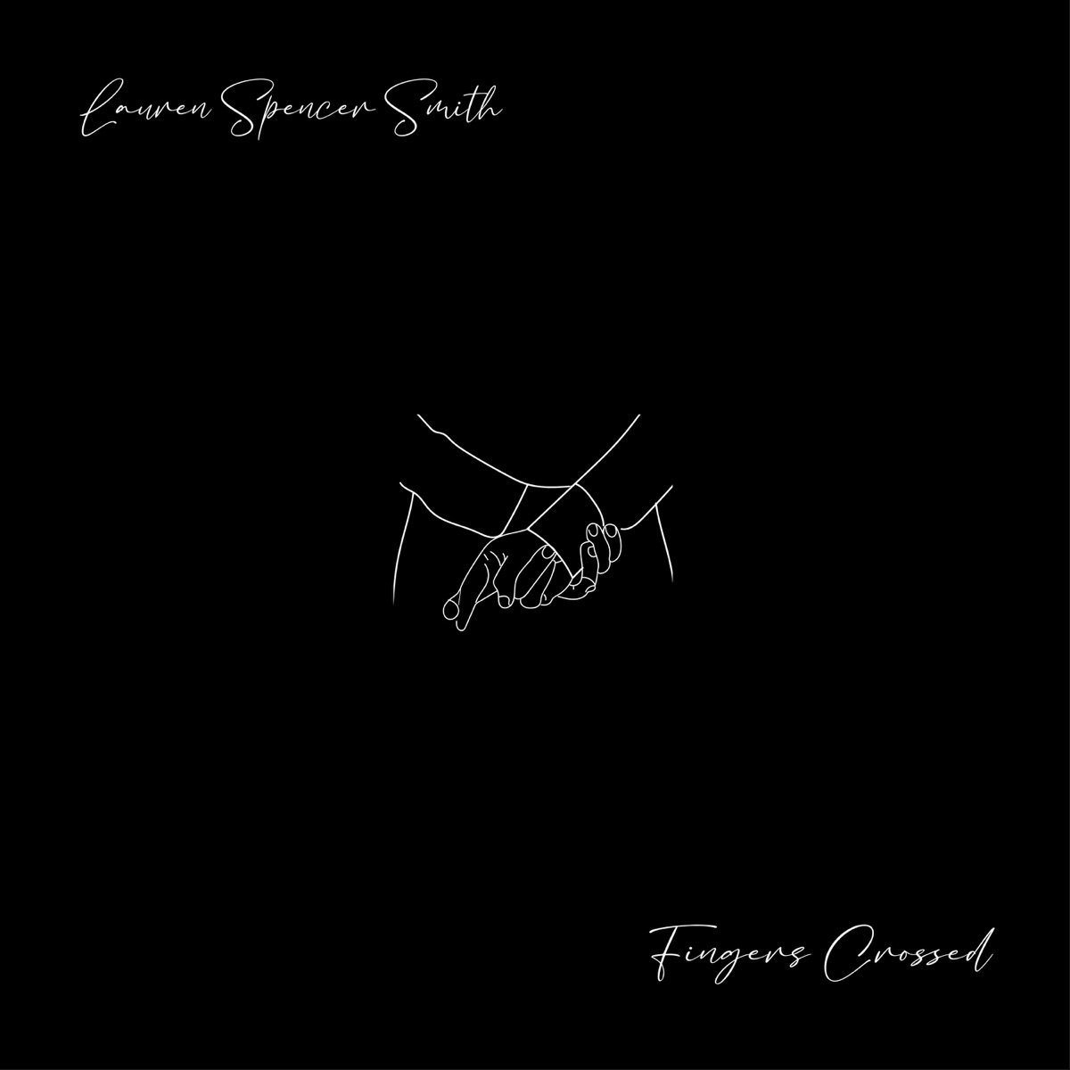 Lauren Spencer Smith – Fingers Crossed
