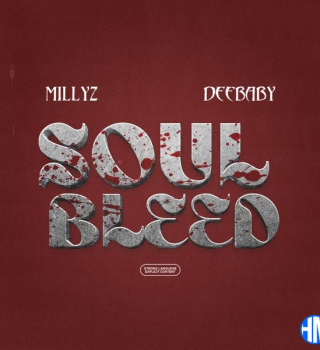 Millyz – Soul Bleed Ft. DeeBaby