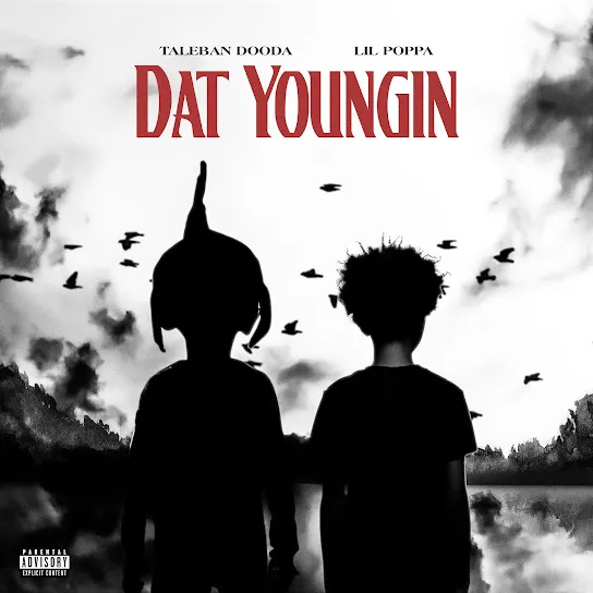 Taleban Dooda – Dat Youngin Ft. Lil Poppa